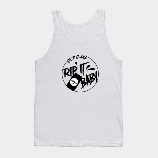 Grip It and Rip It (Black Logo) Tank Top by usernate